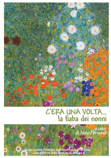 C'era una volta……. La fiaba dei nonni - Fabbrica dell'esperienza di ...