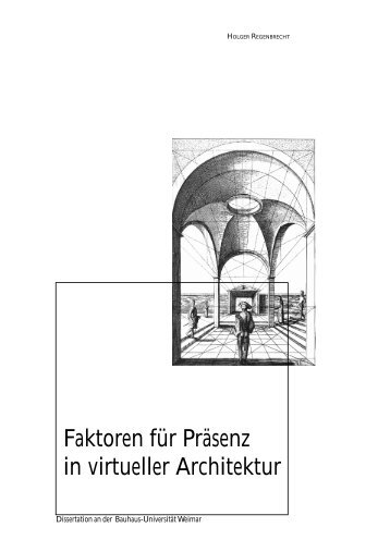 Faktoren für Präsenz in virtueller Architektur