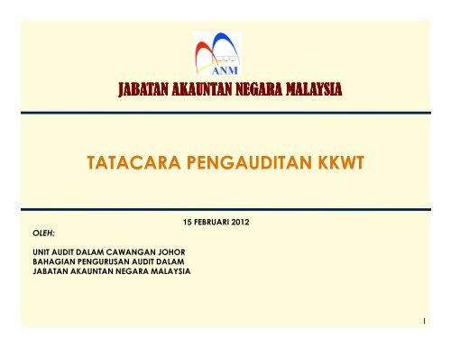 tatacara pengauditan kkwt - Jabatan Akauntan Negara Malaysia