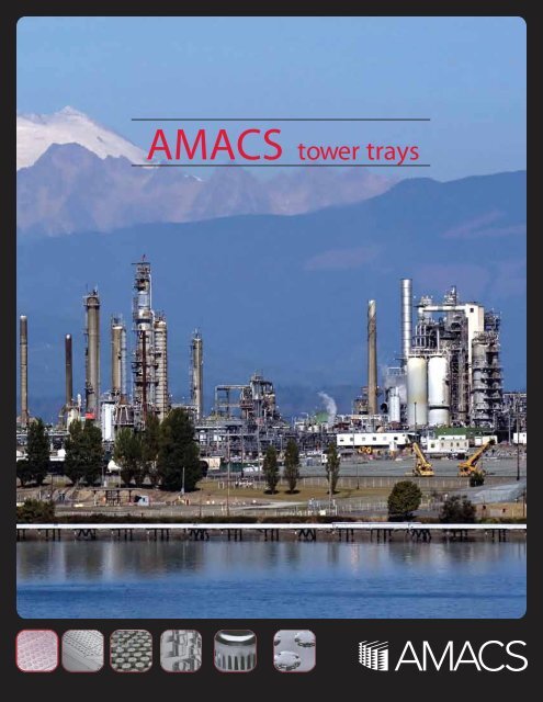 Tray Brochure Web - AMACS Process Tower Internals