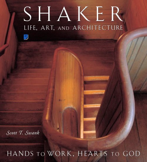 Shaker: Life, Art, and Architecture - Abbeville Press