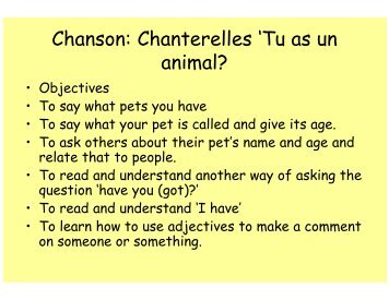 Chanson: Chanterelles 'Tu as un animal?