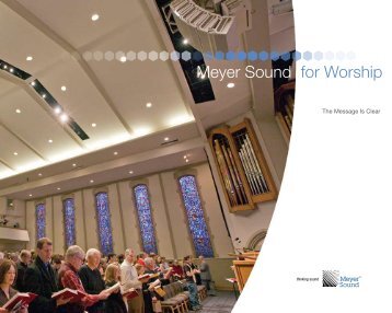 Meyer Sound for Worship - Meyer Sound Laboratories Inc.