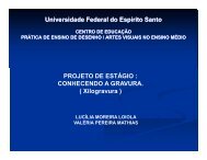 CONHECENDO A GRAVURA. ( Xilogravura ) - Universidade ...