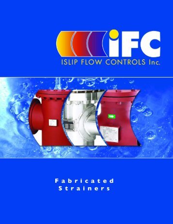 IFC Series Fabricated Strainers - ISLIP Flow Controls