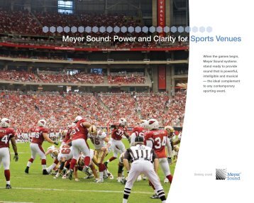 Power and Clarity for Sports Venues - Meyer Sound Laboratories Inc.