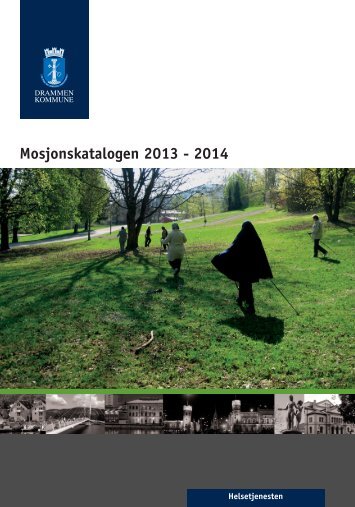 Mosjonskatalogen 2013/2014 (pdf) - Drammen kommune