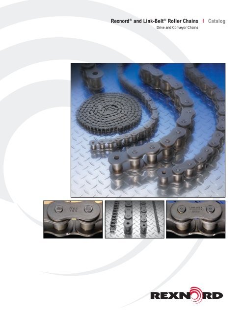 Rex Linkbelt Roller Chain Catalog - Norfolkbearings.com Rex Linkbelt Roller Chain Catalog - Norfolkbearings.com