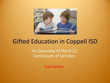 Gifted Education in Coppell ISD - Coppell Independent School District