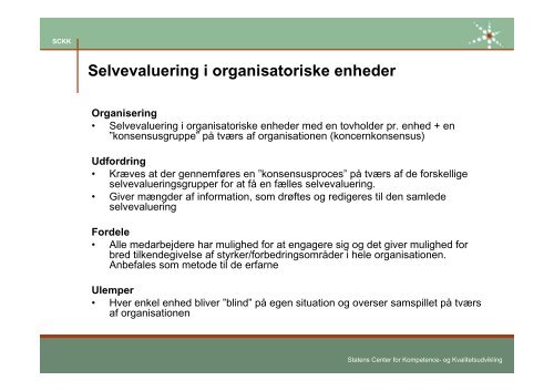 Introduktion til og planlÃ¦gning af en KVIK-selvevaluering - SCKK