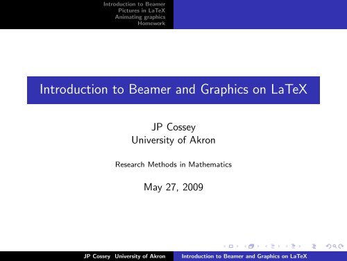 Introduction to Beamer and Graphics on LaTeX - The University of ...