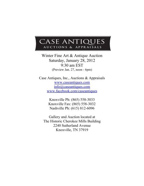 Winter Fine Art & Antique Auction Saturday, January - Case Antiques