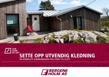 SETTE OPP UTVENDIG KLEDNING - Bergene Holm