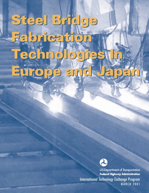 Steel Bridge Fabrication Technologies In Europe and Japan Steel ...