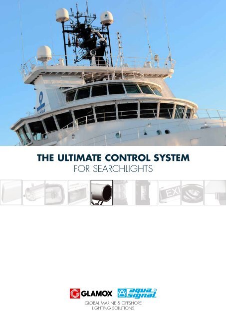 THE ULTIMATE CONTROL SYSTEM FOR SEARCHLIGHTS - Glamox