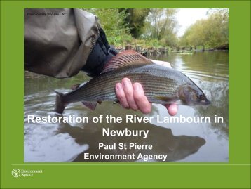 Restoration of the River Lambourn in Newbury Paul St Pierre ...