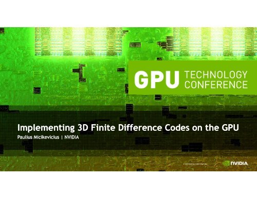 Implementing 3D Finite Difference Codes on the GPU