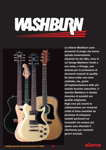 37 Le chitarre Washburn sono strumenti di pregio che hanno ...