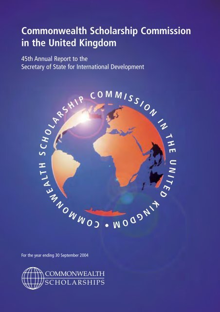 45th Annual Report (2003-2004) - Commonwealth Scholarship ...