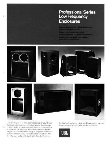 JBL low frequency enclosures are designed for sound repro ...