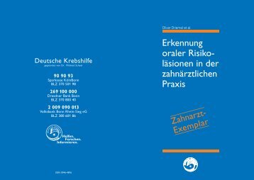 Erkennung oraler Risiko- läsionen in der zahnärztlichen Praxis