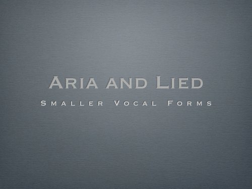 Aria and Lied - SFCM Theory