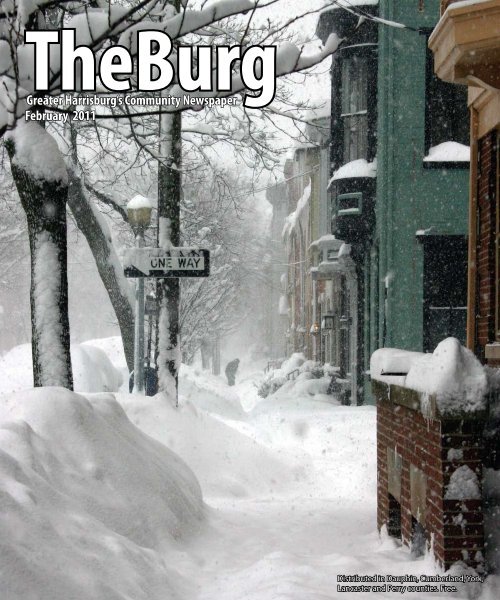 February 2011 Greater Harrisburg's Community Newspaper theBurg