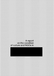 A report on the condition of culture and ngos in - Kultura Enter