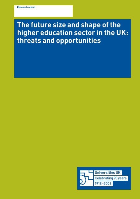 The future size and shape of HE - Universities UK