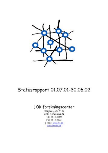 LOK forskningscenter: Statusrapport 01 - CBS