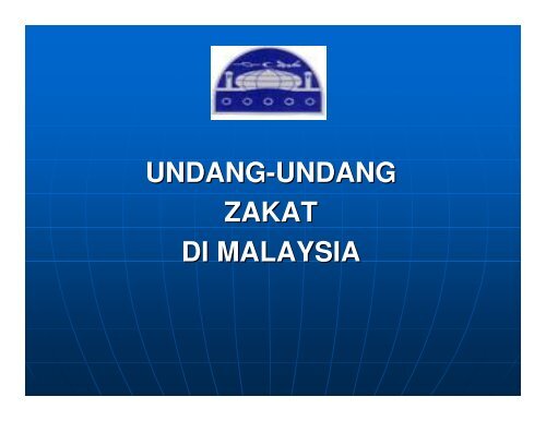 UNDANG-UNDANG ZAKAT DI MALAYSIA