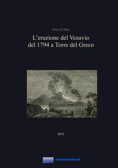 07 Enrico Di Maio- L'eruzione del Vesuvio del 1794 a ... - Vesuvioweb