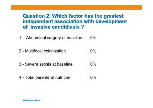 Treatment of invasive candidiasis in non-haematological patients