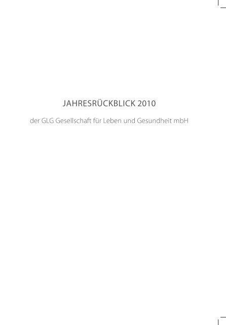 jahresrÃ¼ckblick 2010 - GLG Gesellschaft fÃ¼r Leben und Gesundheit ...