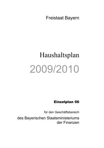 Einzelplan 06 - Bayerisches Staatsministerium der Finanzen - Bayern