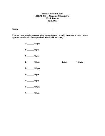 First Midterm Exam CHEM 255 â Organic Chemistry I Prof. Bastin ...