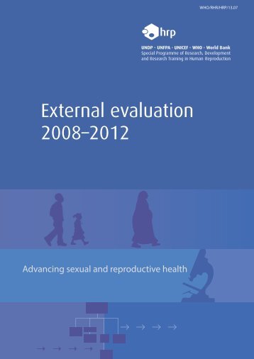 External evaluation 2008–2012 Advancing sexual and reproductive ...