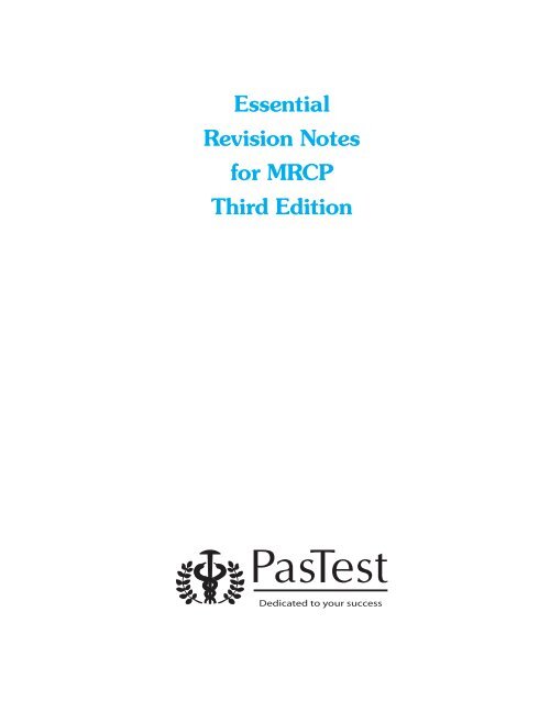 Essential Revision Notes for MRCP Third Edition - PasTest