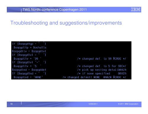 zOS TWS performance problems - Nordic TWS conference