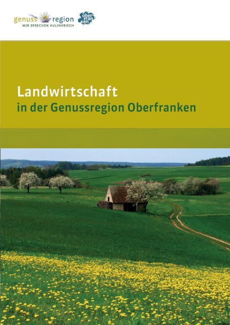 der Stolz unserer Landwirte! - Genussregion Oberfranken