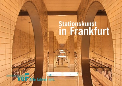 Stationskunst in Frankfurt - VGF