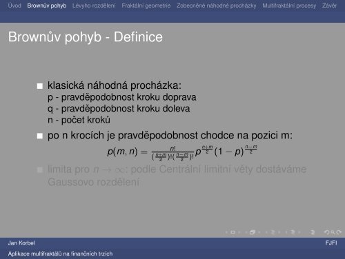 Aplikace multifraktÃ¡lnÃ­ geometrie na financnÃ­ch trzÃ­ch - 5. studentskÃ© ...