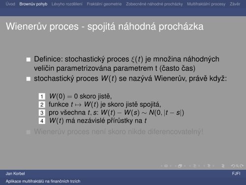 Aplikace multifraktÃ¡lnÃ­ geometrie na financnÃ­ch trzÃ­ch - 5. studentskÃ© ...