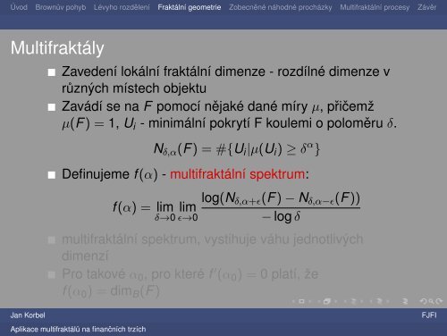 Aplikace multifraktÃ¡lnÃ­ geometrie na financnÃ­ch trzÃ­ch - 5. studentskÃ© ...