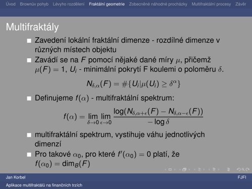 Aplikace multifraktÃ¡lnÃ­ geometrie na financnÃ­ch trzÃ­ch - 5. studentskÃ© ...