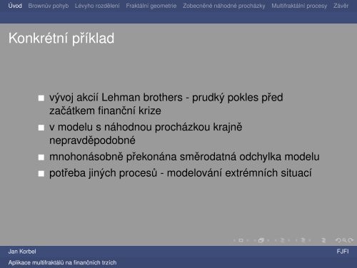 Aplikace multifraktÃ¡lnÃ­ geometrie na financnÃ­ch trzÃ­ch - 5. studentskÃ© ...