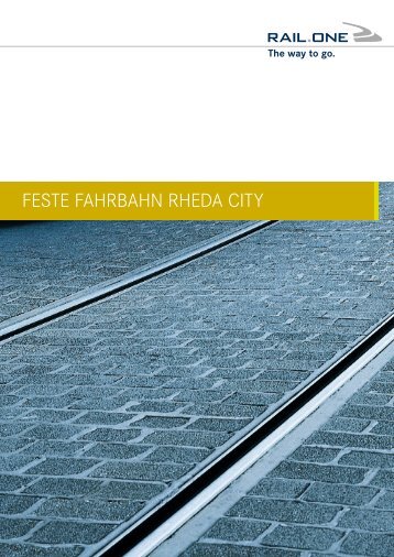 FESTE FAHRBAHN RHEDA CITY - RAIL.ONE GmbH