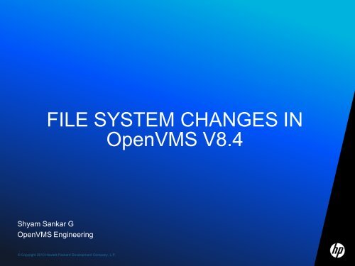 FILE SYSTEM CHANGES IN OpenVMS V8.4