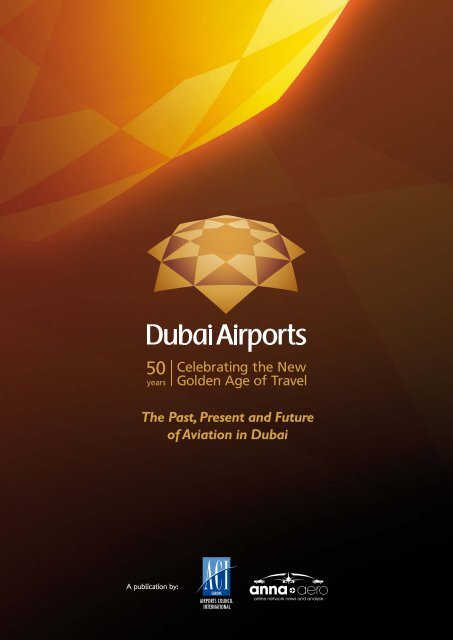 The Past, Present and Future of Aviation in Dubai - Airport Business