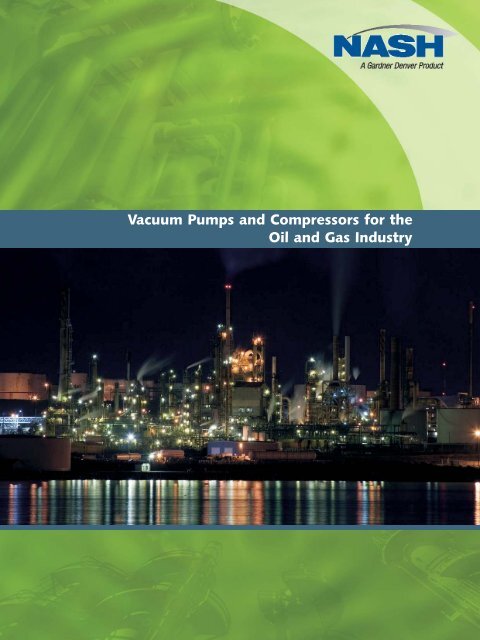 Vacuum Pumps and Compressors for the Oil and Gas Industry